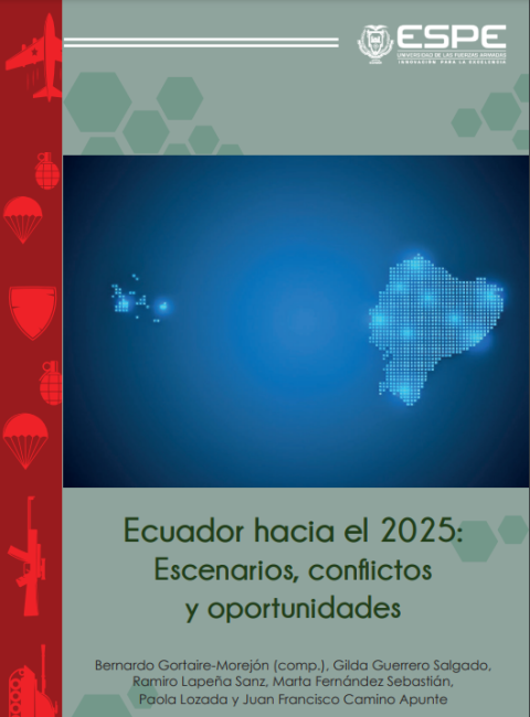 Ecuador hacia el 2025 Escenarios conflictos y oportunidades
